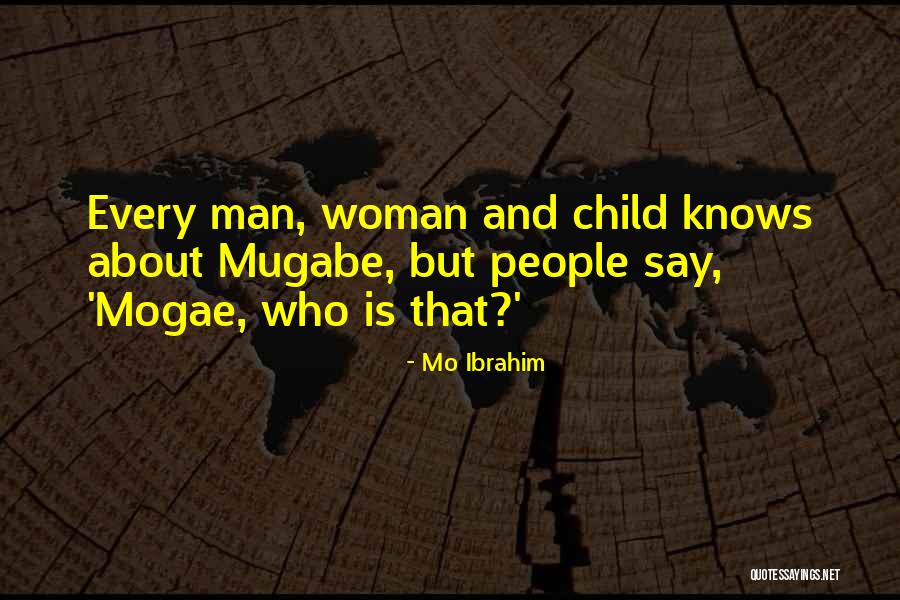 Mo Ibrahim Famous Quotes & Sayings