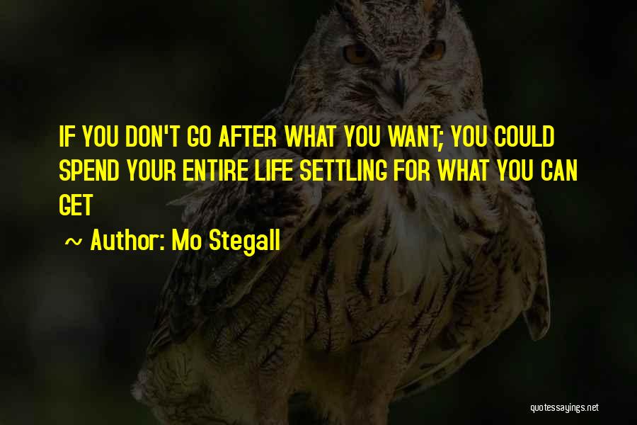 Mo Stegall Quotes 608863