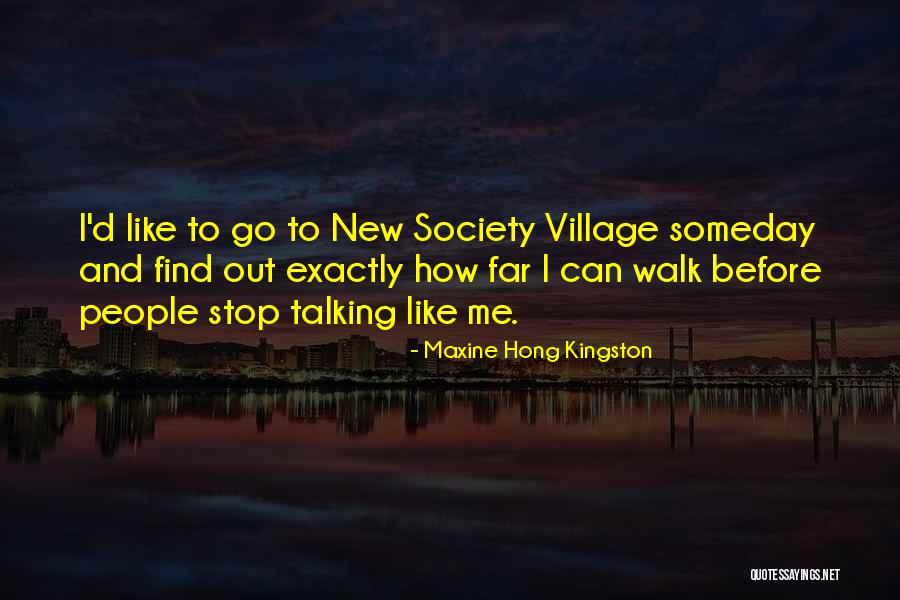Moal Coachbuilders Quotes By Maxine Hong Kingston Moal Coachbuilders Quotes By Maxine Hong Kingston