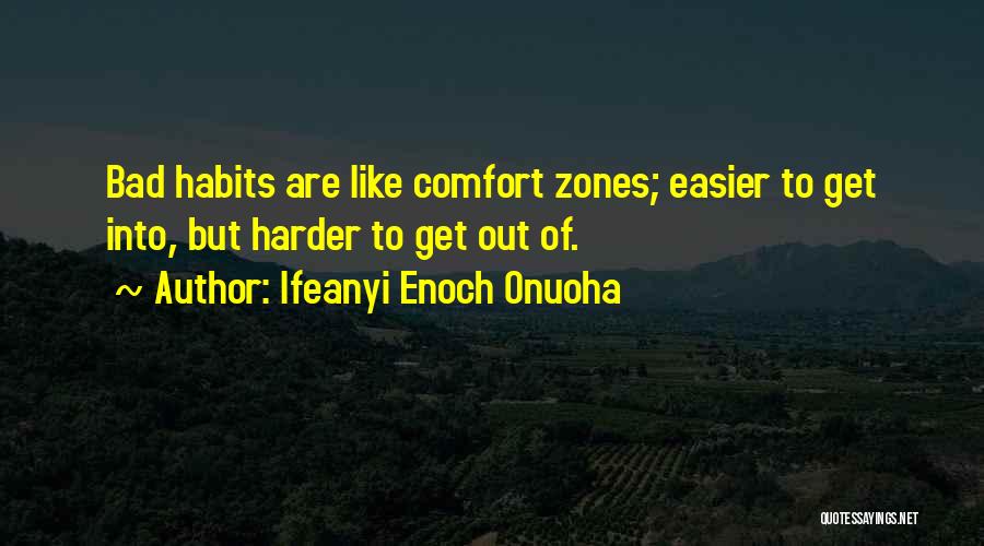 Moandain Quotes By Ifeanyi Enoch Onuoha