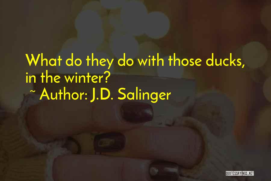 Moandain Quotes By J.D. Salinger