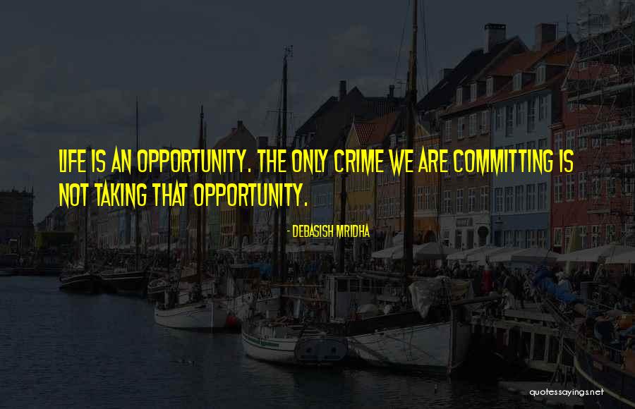 Moanday Quotes By Debasish Mridha Moanday Quotes By Debasish Mridha