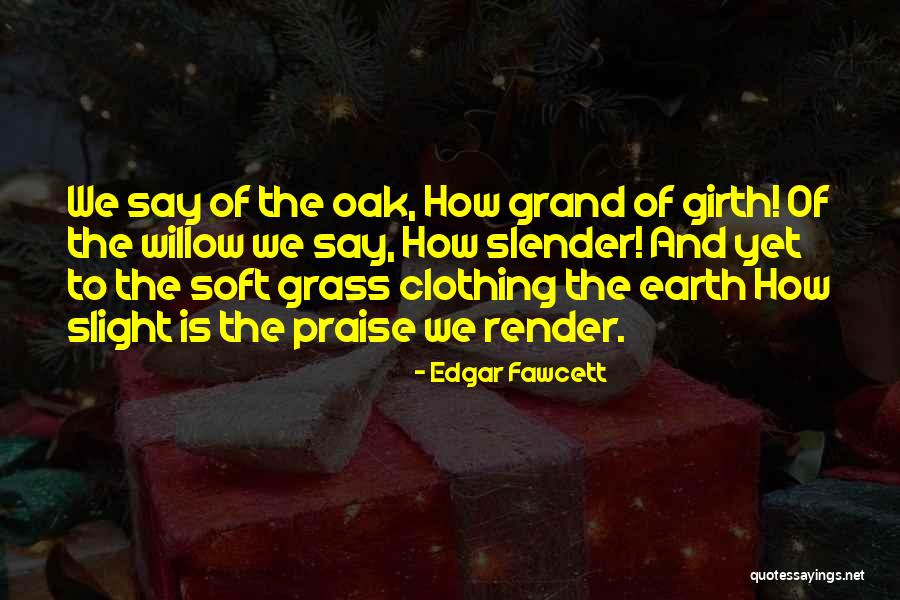 Moanday Quotes By Edgar Fawcett Moanday Quotes By Edgar Fawcett