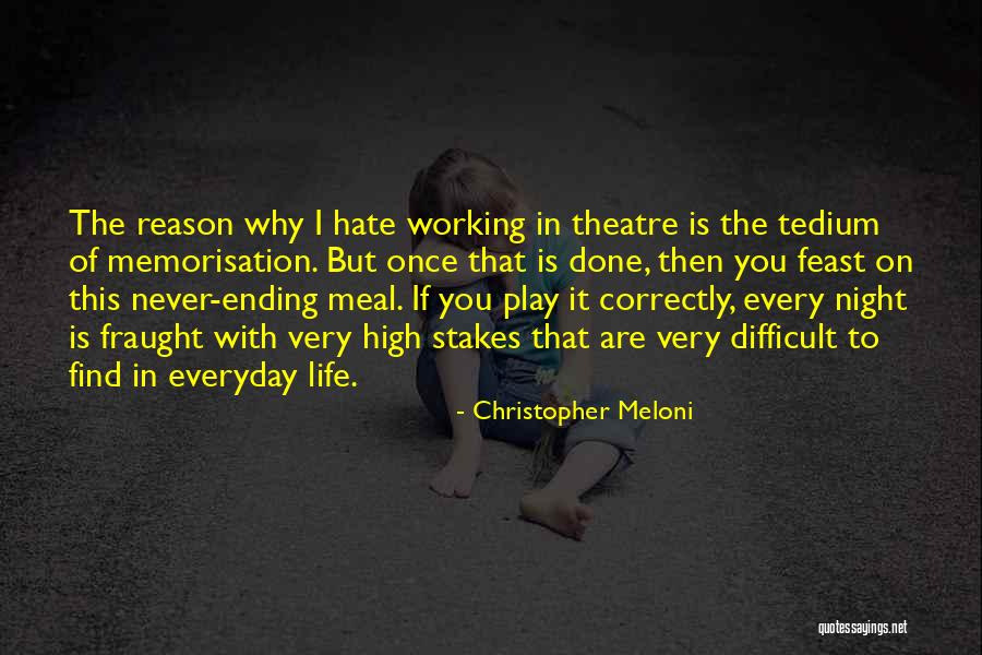 Moaners Talkers Quotes By Christopher Meloni Moaners Talkers Quotes By Christopher Meloni