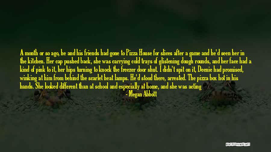 Moanings Quotes By Megan Abbott Moanings Quotes By Megan Abbott