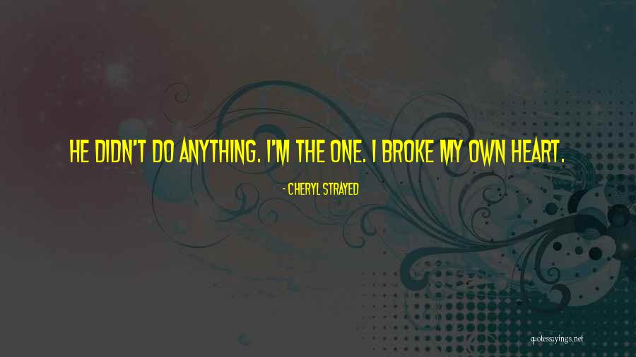 Moataz Tarek Quotes By Cheryl Strayed Moataz Tarek Quotes By Cheryl Strayed