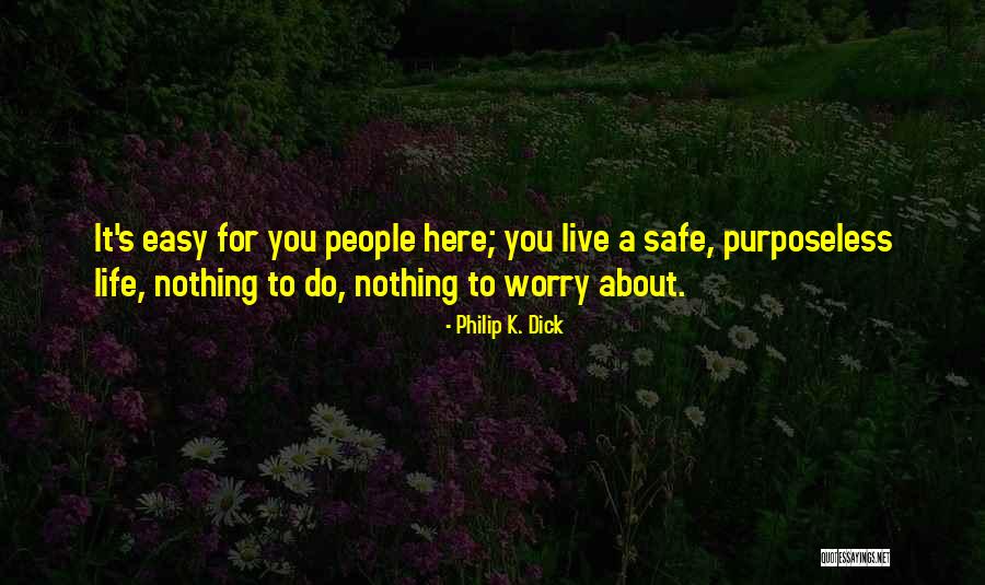 Moatazedi Neeki Quotes By Philip K. Dick Moatazedi Neeki Quotes By Philip K. Dick