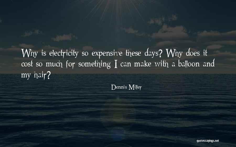 Moattar Adac Quotes By Dennis Miller Moattar Adac Quotes By Dennis Miller