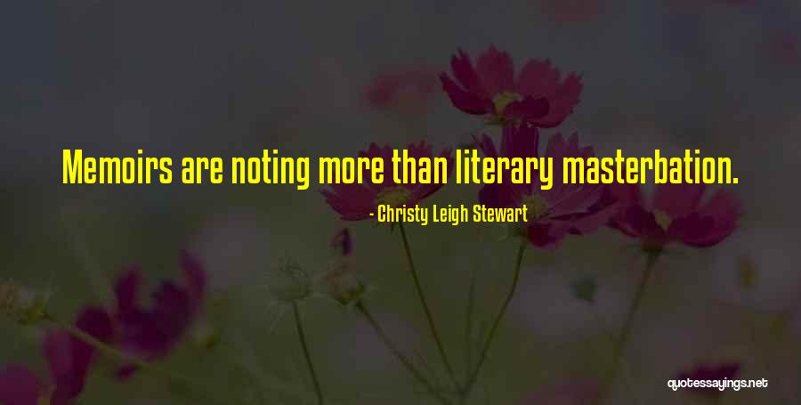 Moayed E Quotes By Christy Leigh Stewart Moayed E Quotes By Christy Leigh Stewart