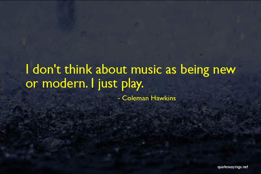 Moayed E Quotes By Coleman Hawkins Moayed E Quotes By Coleman Hawkins