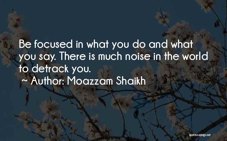 Moazzam Shaikh Quotes 100761