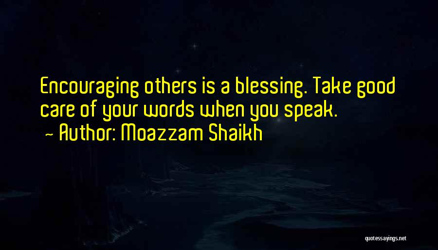 Moazzam Shaikh Quotes 1409316