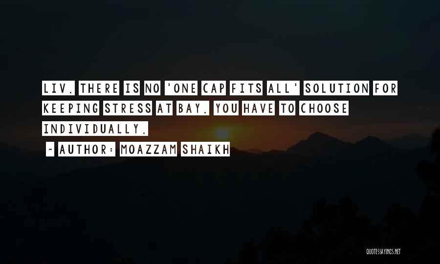 Moazzam Shaikh Quotes 1696035