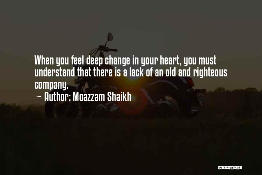 Moazzam Shaikh Quotes 1810311