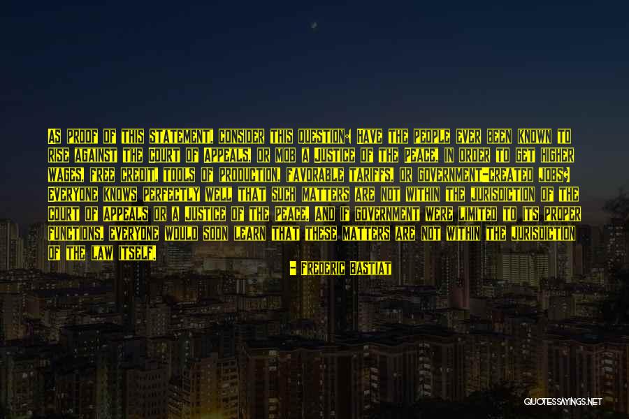 Mob Law Quotes By Frederic Bastiat Mob Law Quotes By Frederic Bastiat