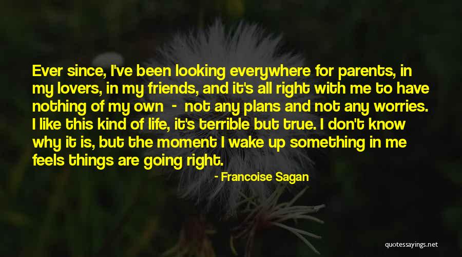 Mob Of The Dead Pop Goes The Weasel Quotes By Francoise Sagan Mob Of The Dead Pop Goes The Weasel Quotes By Francoise Sagan