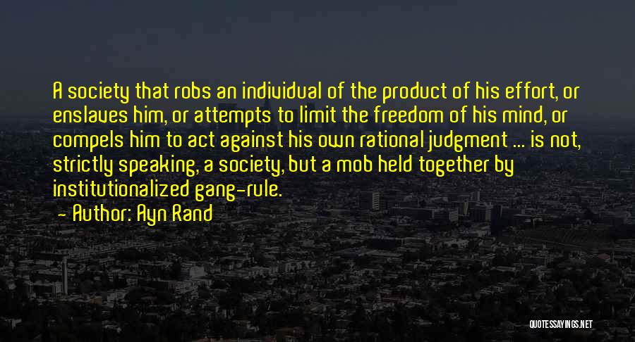 Mob Rule Quotes By Ayn Rand