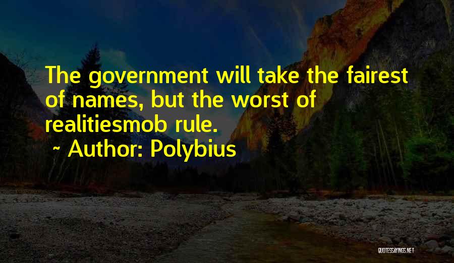 Mob Rule Quotes By Polybius