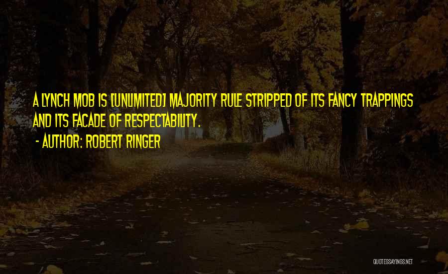 Mob Rule Quotes By Robert Ringer