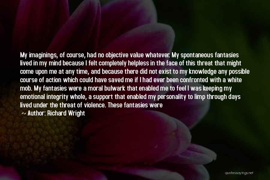 Mob Threat Quotes By Richard Wright