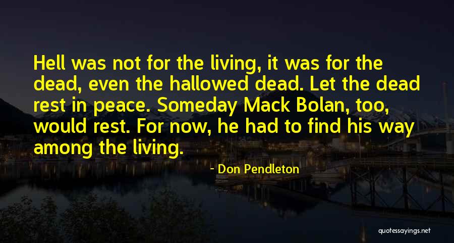 Mobasseri Quotes By Don Pendleton Mobasseri Quotes By Don Pendleton