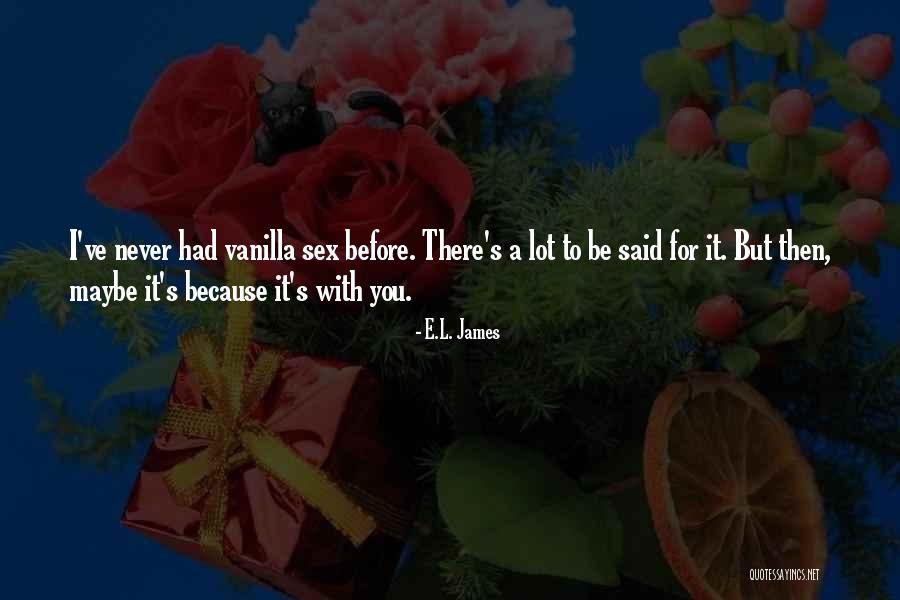 Mobbed Up Quotes By E.L. James Mobbed Up Quotes By E.L. James