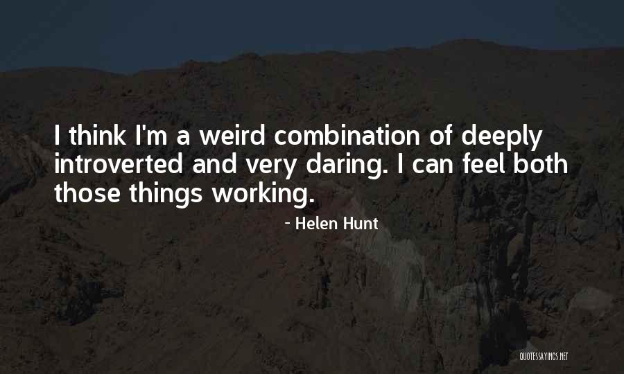 Mobbin Urban Quotes By Helen Hunt Mobbin Urban Quotes By Helen Hunt