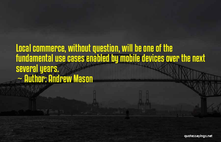 Mobile Commerce Quotes By Andrew Mason