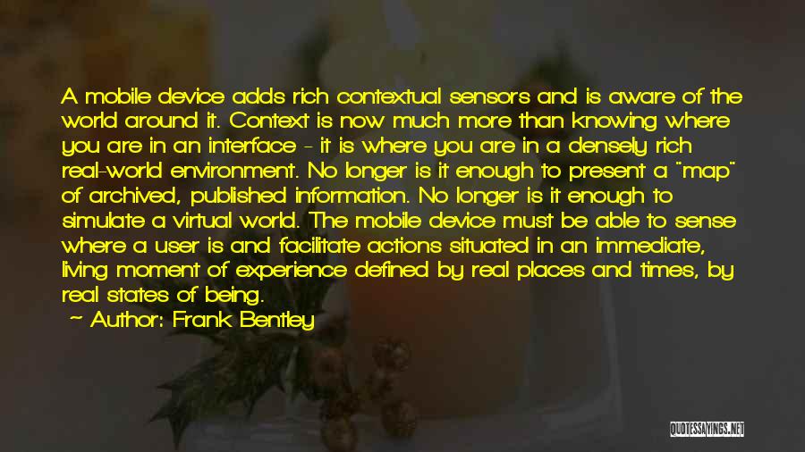 Mobile Device Quotes By Frank Bentley