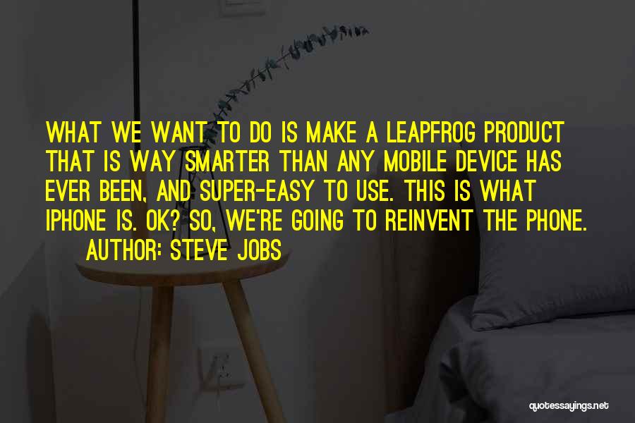 Mobile Device Quotes By Steve Jobs