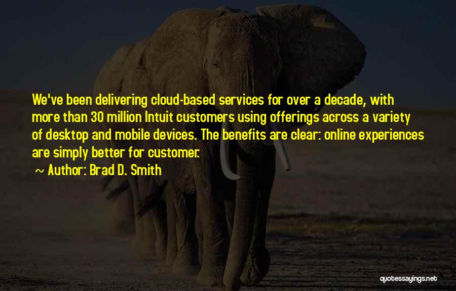 Mobile Devices Quotes By Brad D. Smith
