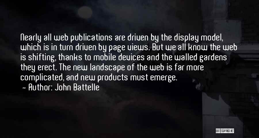 Mobile Devices Quotes By John Battelle