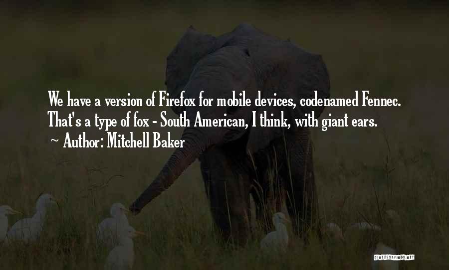 Mobile Devices Quotes By Mitchell Baker