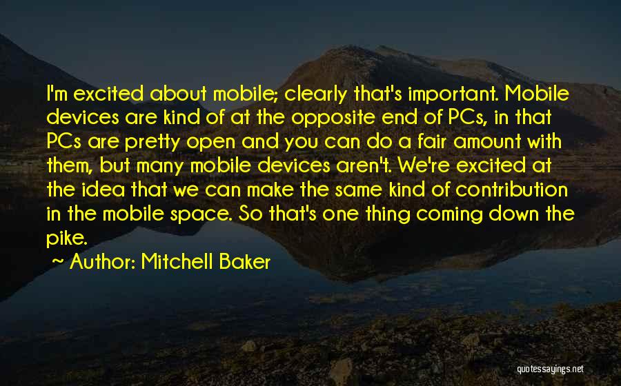 Mobile Devices Quotes By Mitchell Baker