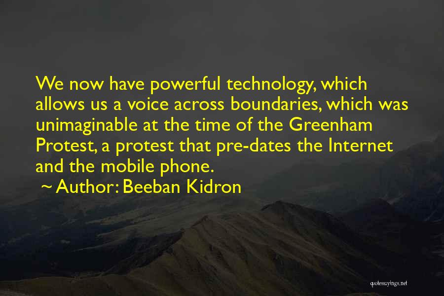 Mobile Phone Technology Quotes By Beeban Kidron