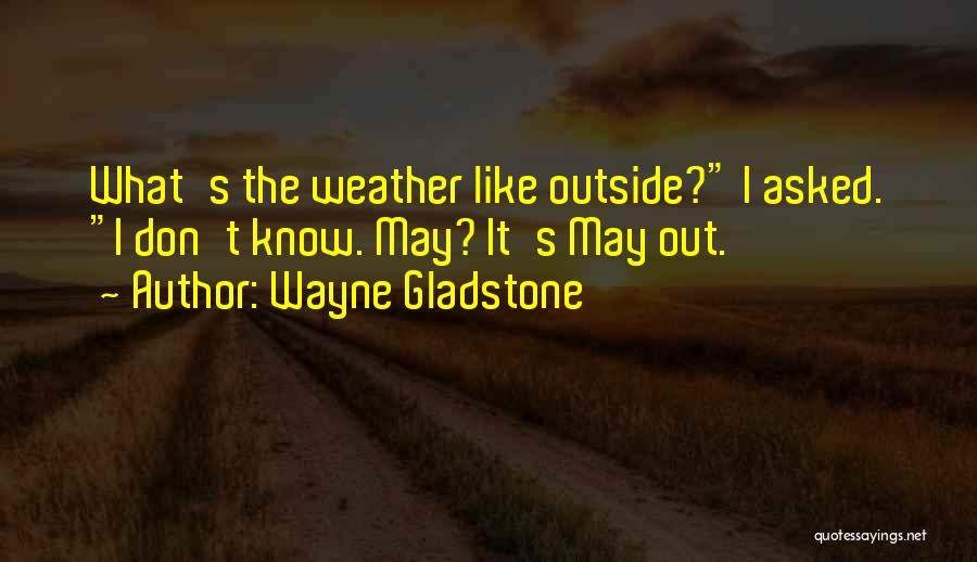 Mobile Phones In Schools Quotes By Wayne Gladstone