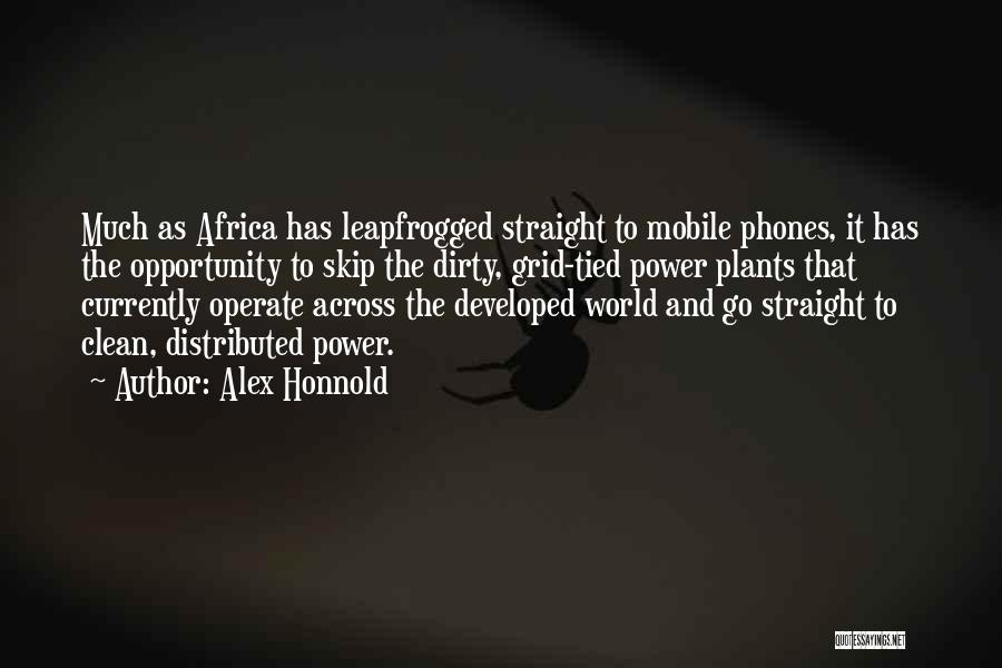 Mobile Phones Quotes By Alex Honnold