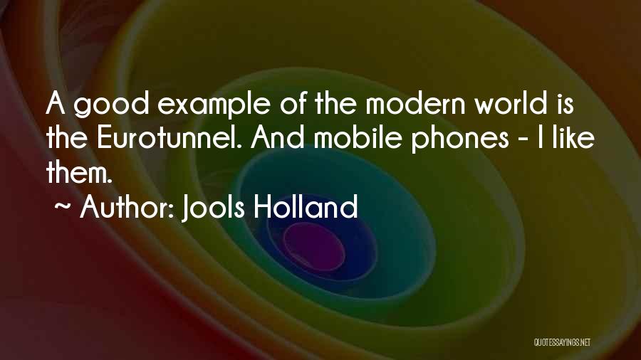 Mobile Phones Quotes By Jools Holland