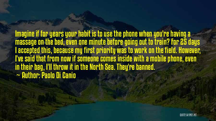 Mobile Phones Quotes By Paolo Di Canio