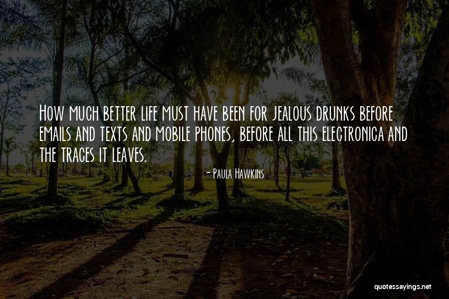 Mobile Phones Quotes By Paula Hawkins