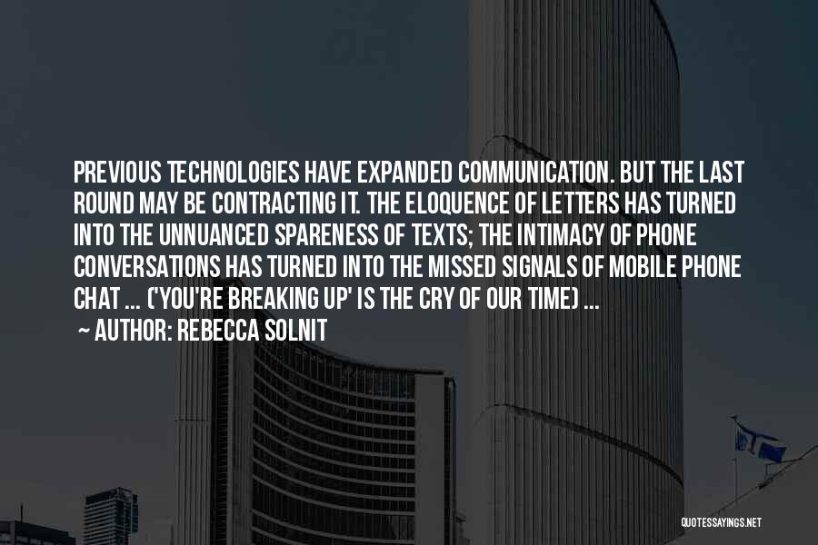 Mobile Phones Quotes By Rebecca Solnit