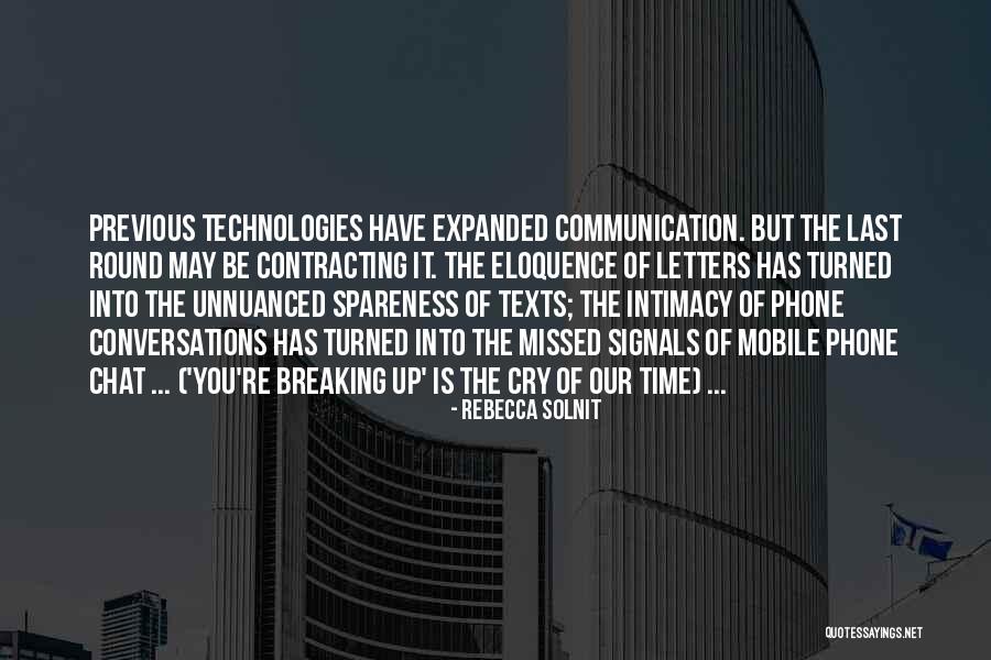 Mobile Phones Quotes By Rebecca Solnit