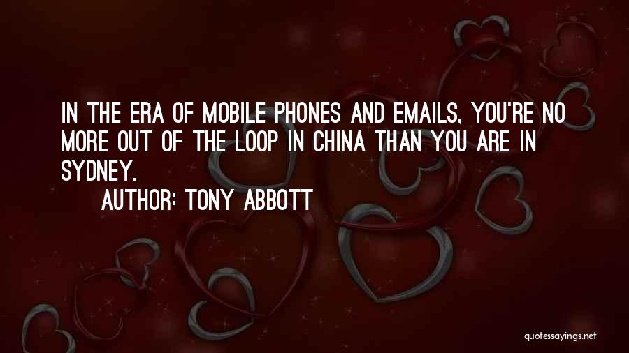 Mobile Phones Quotes By Tony Abbott