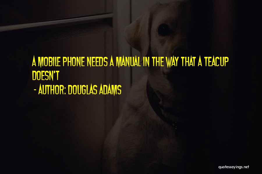 Mobile Quotes By Douglas Adams