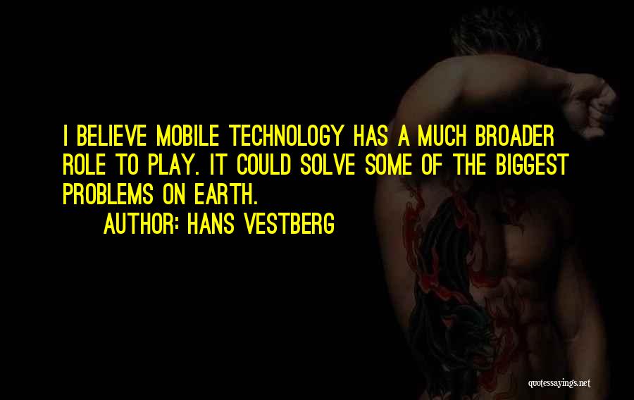 Mobile Quotes By Hans Vestberg