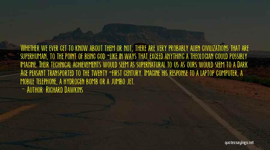 Mobile Telephone Quotes By Richard Dawkins