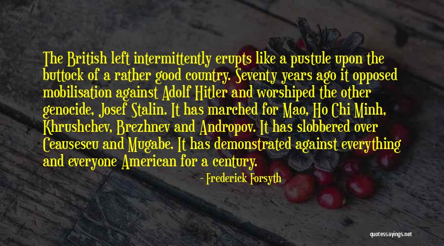 Mobilisation Quotes By Frederick Forsyth Mobilisation Quotes By Frederick Forsyth