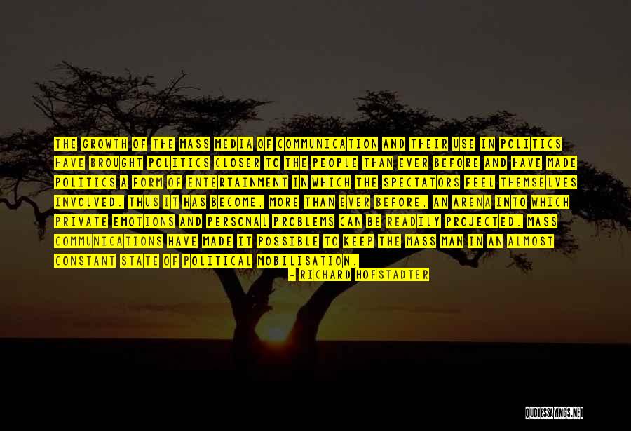 Mobilisation Quotes By Richard Hofstadter Mobilisation Quotes By Richard Hofstadter