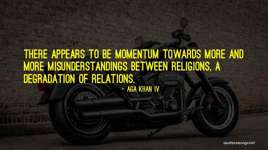 Mobilised Quotes By Aga Khan IV Mobilised Quotes By Aga Khan IV