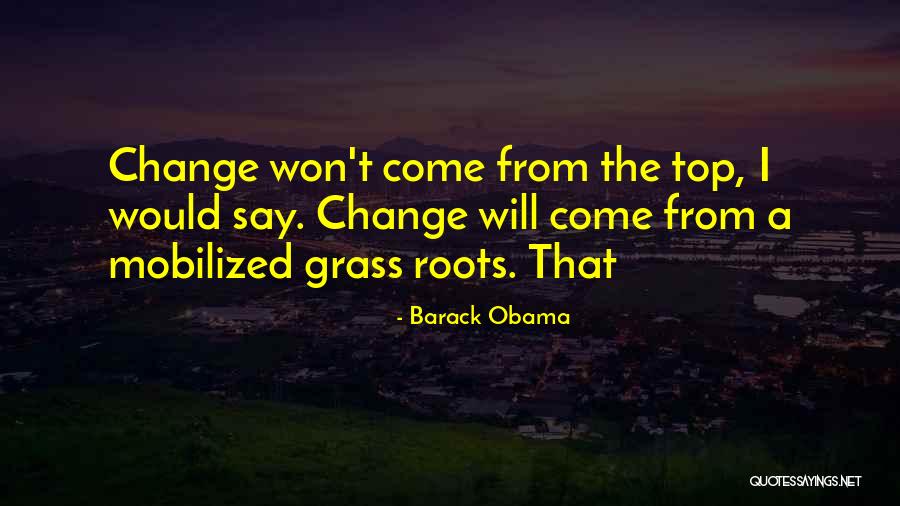 Mobilized Quotes By Barack Obama Mobilized Quotes By Barack Obama